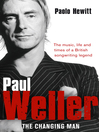 Paul Weller (eBook): The Changing Man